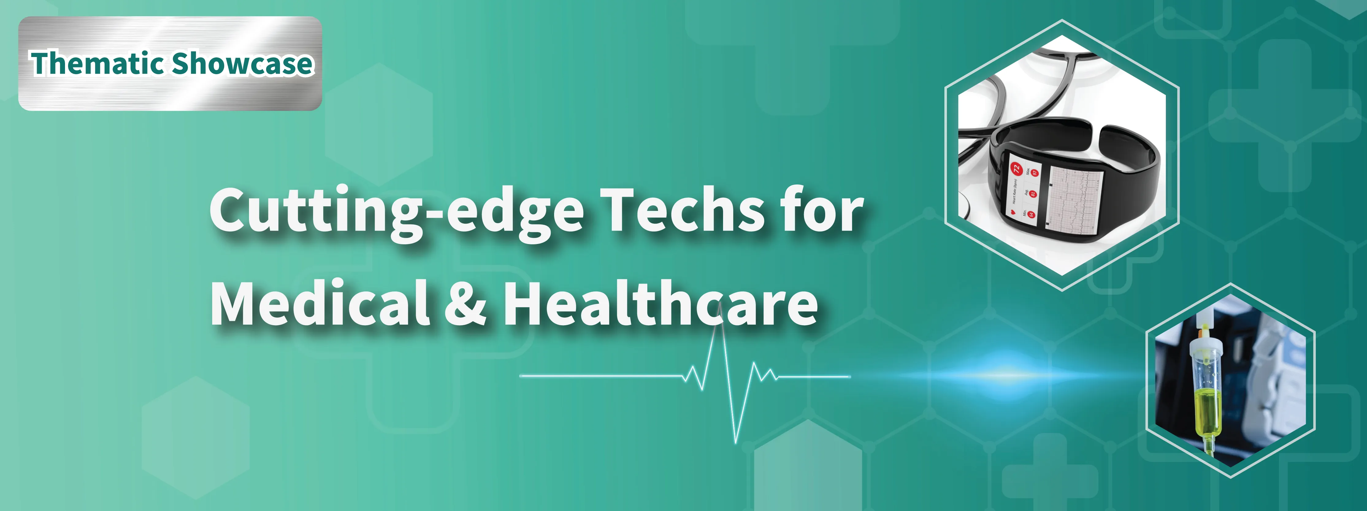 Cutting-edge Techs for Medical & Healthcare