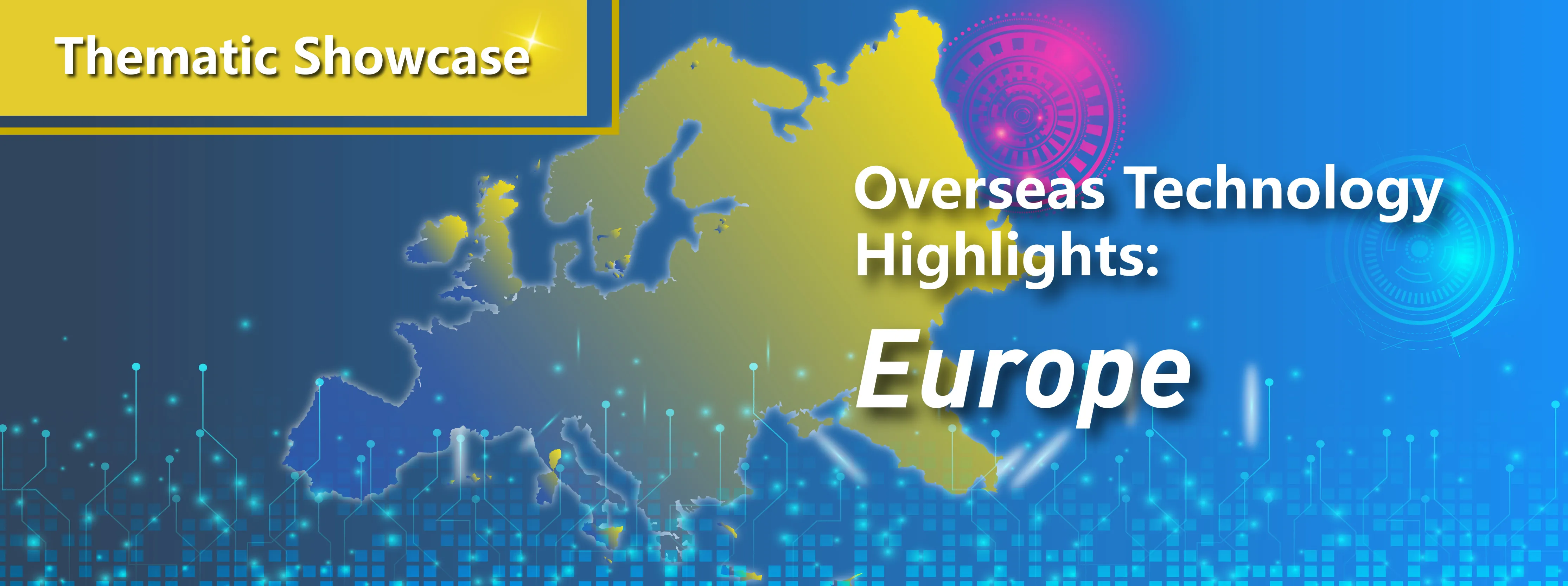 Overseas Technology Highlights: Europe