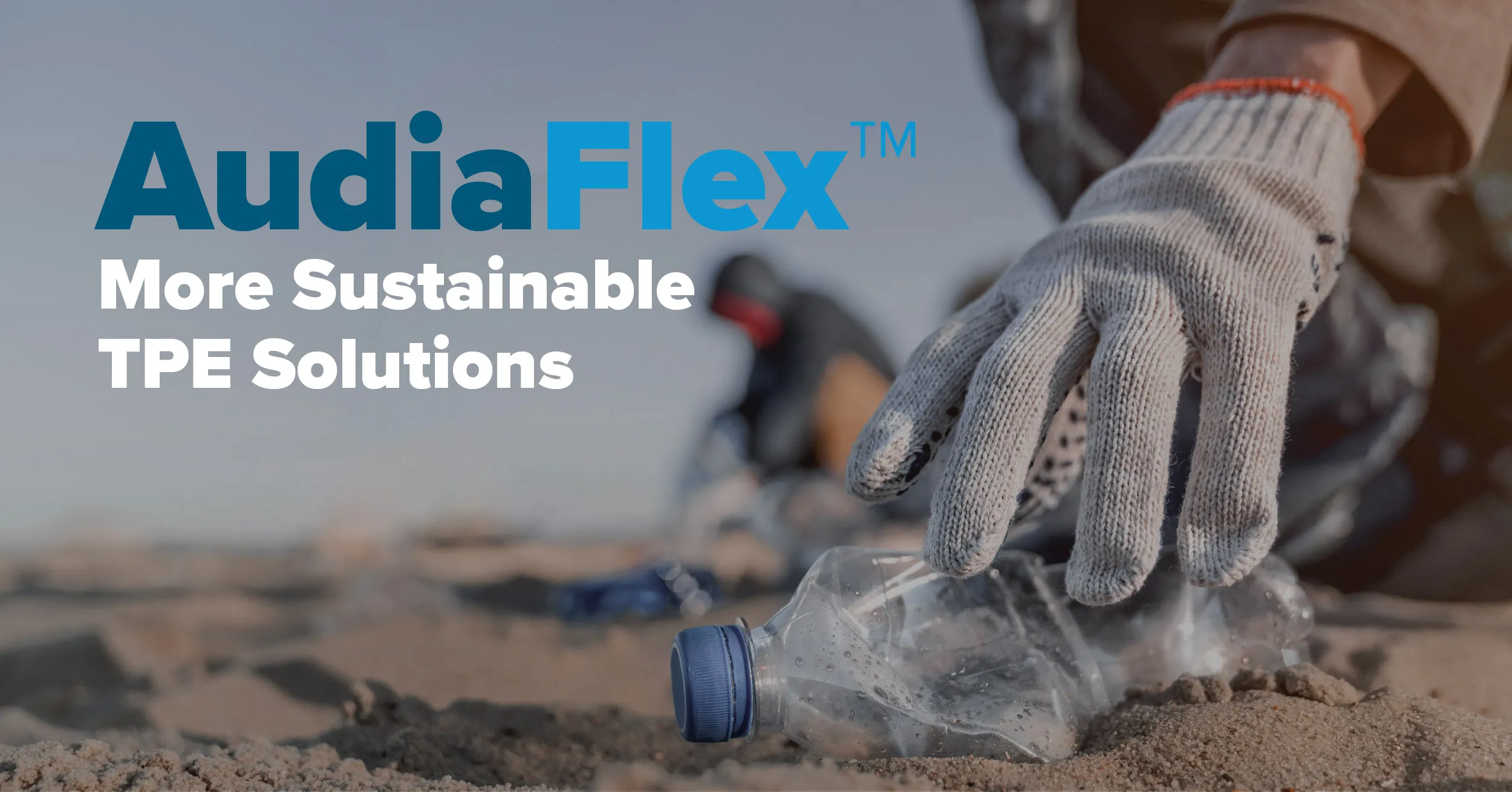 Audia Elastomers AudiaFlex™ Family of Sustainable Thermoplastic Elastomers